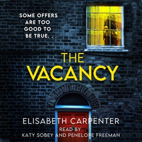 The Vacancy (lydbok) av Elisabeth Carpenter