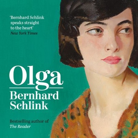 Olga (lydbok) av Bernhard Schlink