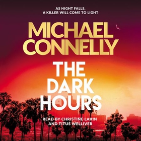 The Dark Hours - The gripping Ballard & Bosch Thriller (lydbok) av Ukjent