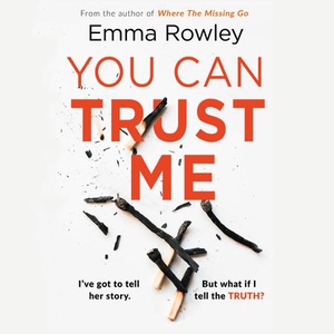You Can Trust Me (lydbok) av Emma Rowley