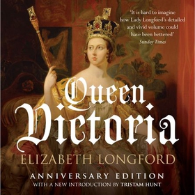 Queen Victoria (lydbok) av Elizabeth Longford