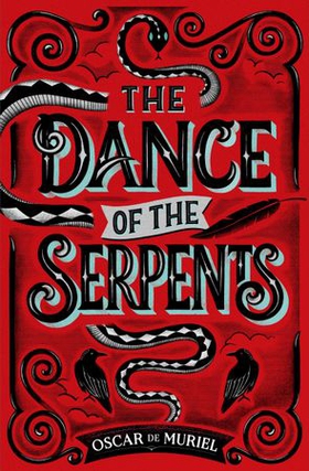 The Dance of the Serpents - The Second Frey & McGray Mystery (ebok) av Ukjent