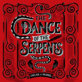 The Dance of the Serpents