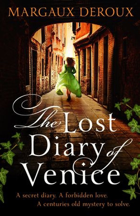 The Lost Diary of Venice (ebok) av Margaux DeRoux