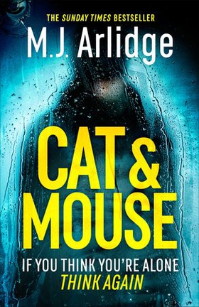 Cat And Mouse - The Addictive and Gripping Crime Thriller of 2024 (ebok) av M. J. Arlidge