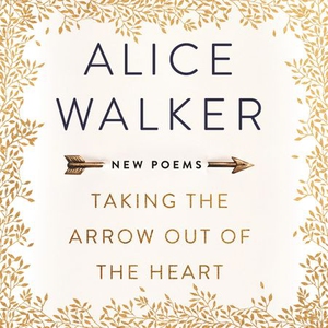 Taking the Arrow out of the Heart (lydbok) av