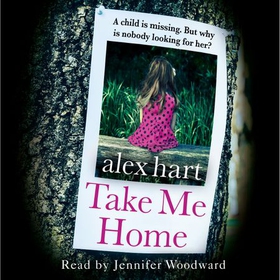 Take Me Home (lydbok) av Alex Hart