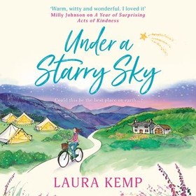 Under a Starry Sky - A perfectly feel-good and uplifting story of second chances to escape with this summer! (lydbok) av Laura Kemp