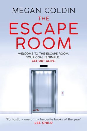 The Escape Room - 'One of my favourite books of the year' LEE CHILD (ebok) av Megan Goldin