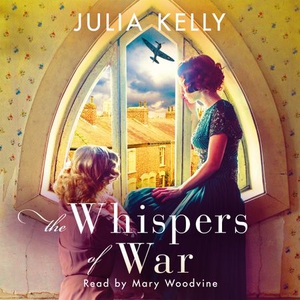The Whispers of War (lydbok) av Julia Kelly