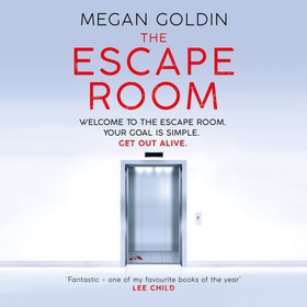 The Escape Room - 'One of my favourite books of the year' LEE CHILD (lydbok) av Megan Goldin