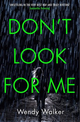 Don't Look For Me (ebok) av Wendy Walker