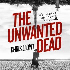 The Unwanted Dead - Winner of the HWA Gold Crown for Best Historical Fiction (lydbok) av Chris Lloyd