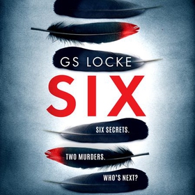 Six (lydbok) av G.S. Locke