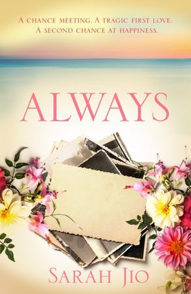 Always - An uplifting romance about the kind of love that never lets you go. (ebok) av Sarah Jio
