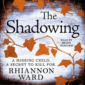 The Shadowing (lydbok) av Rhiannon Ward