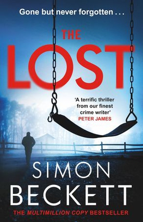 The Lost - A gripping crime thriller series from the Sunday Times bestselling master of twists and suspense (ebok) av Simon Beckett