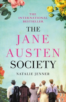 The Jane Austen Society - The international bestseller that readers have fallen in love with! (ebok) av Natalie Jenner