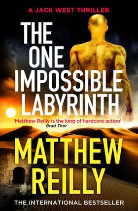 The One Impossible Labyrinth - From the creator of No.1 Netflix thriller INTERCEPTOR (ebok) av Matthew Reilly