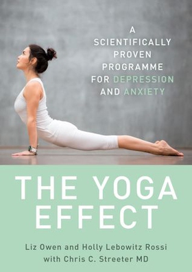 The Yoga Effect (ebok) av Liz Owen, Holly Leb