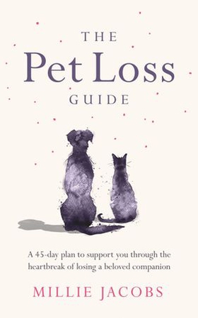 The Pet Loss Guide (ebok) av Millie Jacobs