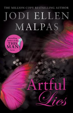 Artful Lies - Don't miss this sizzling page-turner from the million-copy bestselling author (ebok) av Jodi Ellen Malpas