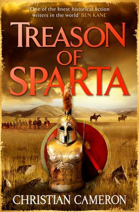 Treason of Sparta - The brand new book from the master of historical fiction! (ebok) av Christian Cameron