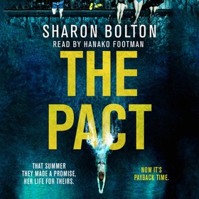 The Pact - The gripping thriller for readers who love dark academia and shocking twists (lydbok) av Sharon Bolton