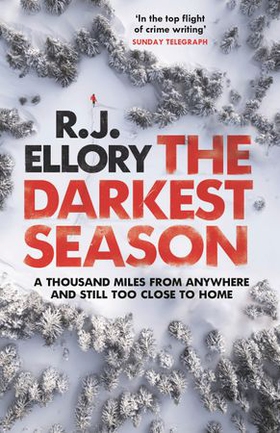 The Darkest Season - The most chilling winter thriller of 2023 (ebok) av R.J. Ellory