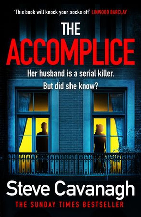 The Accomplice (ebok) av Steve Cavanagh
