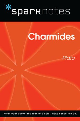 Charmides (SparkNotes Philosophy Guide)