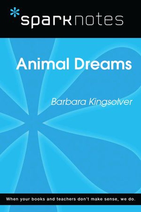 Animal Dreams (SparkNotes Literature Guide)