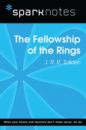 The Fellowship of the Ring (SparkNotes Literature Guide)