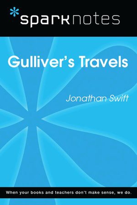 Gulliver's Travels (SparkNotes Literature Guide)
