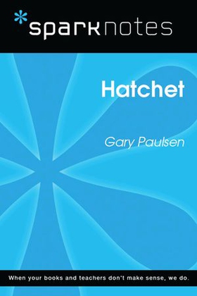 Hatchet (SparkNotes Literature Guide)