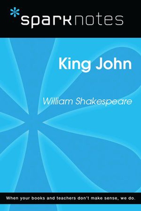 King John (SparkNotes Literature Guide)