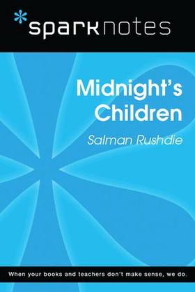 Midnight's Children (SparkNotes Literature Guide)