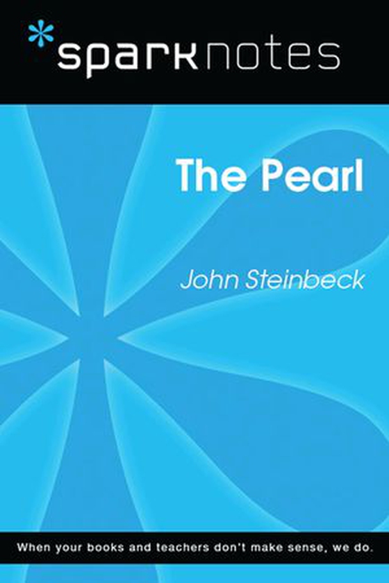 The Pearl (SparkNotes Literature Guide)