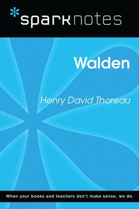 Walden (SparkNotes Literature Guide)