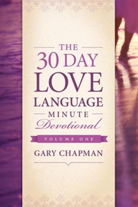 The 30-Day Love Language Minute Devotional Volu