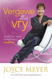 Vergewe en word vry (e-bok) av Joyce Meyer