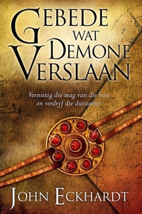 Gebede wat demone verslaan (e-bok) av John Eckh