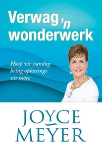 Verwag 'n wonderwerk! (e-bok) av Joyce Meyer