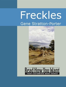 Freckles (e-bok) av Gene Stratton-Porter