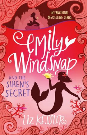 Emily Windsnap and the Siren's Secret - Book 4 (ebok) av Liz Kessler