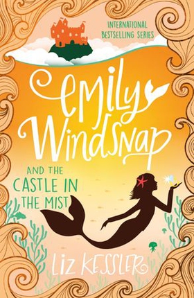 Emily Windsnap and the Castle in the Mist - Book 3 (ebok) av Liz Kessler