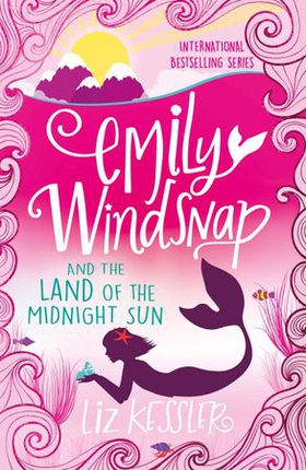 Emily Windsnap and the Land of the Midnight Sun - Book 5 (ebok) av Liz Kessler