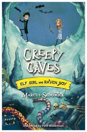 Creepy Caves - Book 6 (ebok) av Marcus Sedgwick