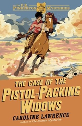 The Case of the Pistol-packing Widows - Book 3 (ebok) av Caroline Lawrence