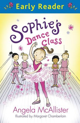 Sophie's Dance Class (ebok) av Angela McAllister